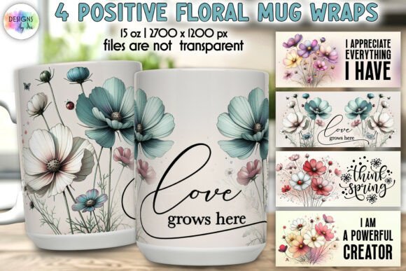 Download Positive Quotes Floral Mug Wrap Prints - Print Collection