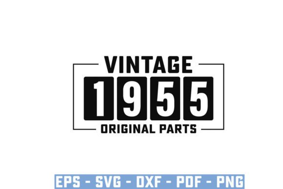 Download Vintage 1955 Original Parts Funny Svg - Premium Resources