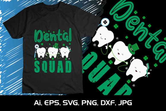 Download Dental Squad St. Patrick's Shirt Print - Print Collection